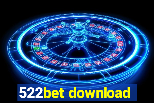 522bet download